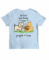 Youth Be Kind & Always Share Pup By Puppie Love (Pre-Order 2-3 Weeks)