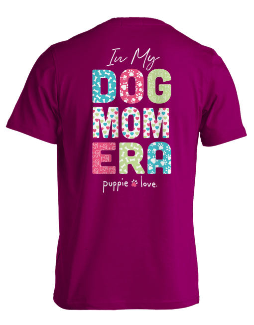 Dog Mom Era By Puppie Love (Pre-Order 2-3 Weeks)