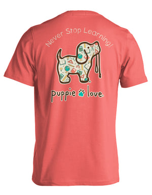 Never Stop Learning Pup Short Sleeve By Puppie Love (Pre-Order 2-3 Weeks)