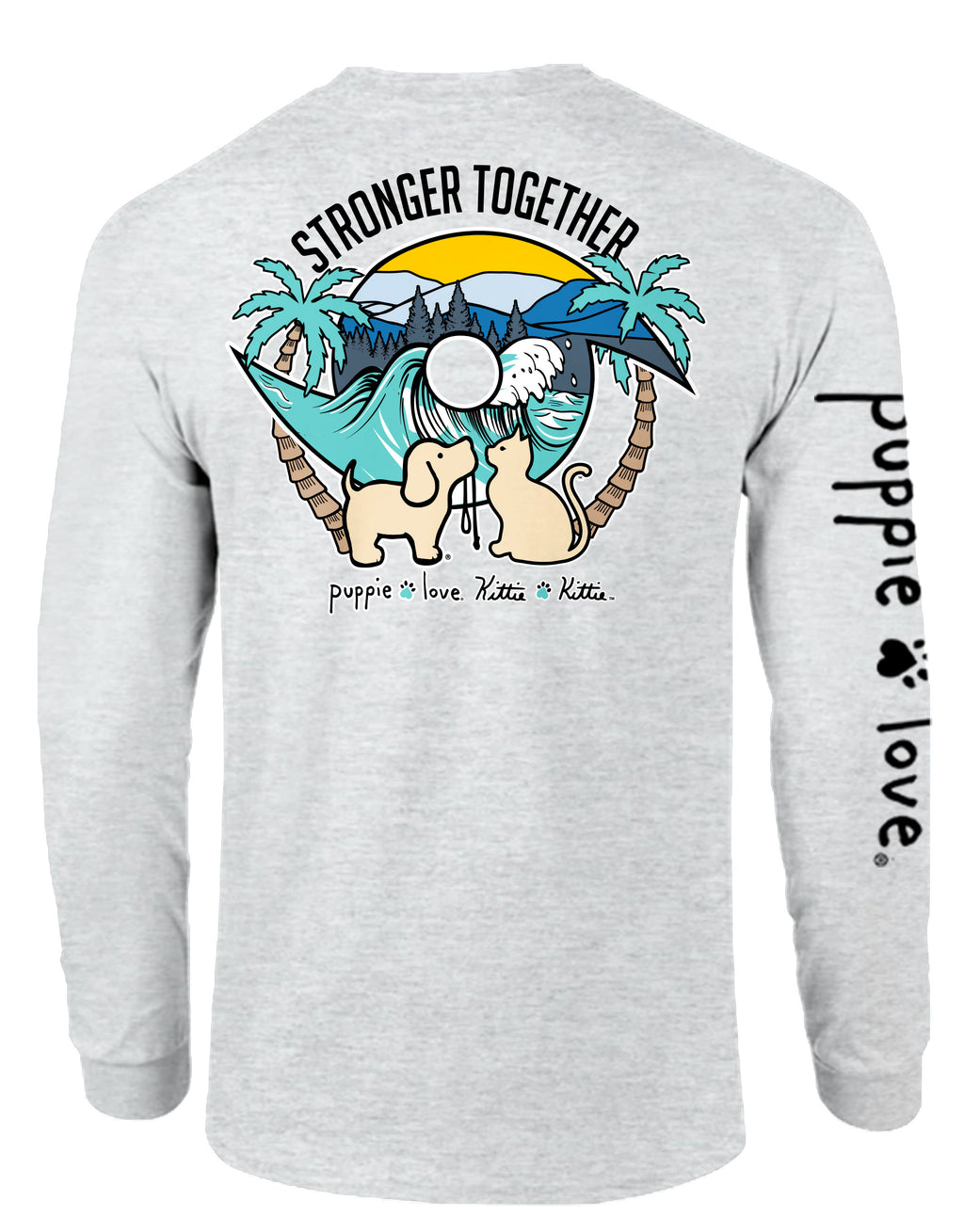 Puppie Love and Kittie Kittie - Long Sleeve  - Stronger Together(Pre-Order 2-3 Weeks)