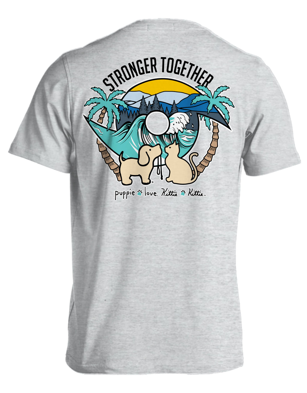 Stronger Together Short Sleeve by Puppie Love and Kittie Kittie (Pre-Order 2-3 Weeks)